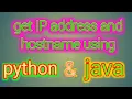 Get Hostname IP address using python and java get ip using two languages python java