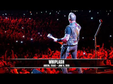 Download MP3 Metallica: Whiplash (Austin, TX - June 6, 2015)