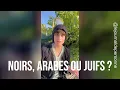 Download Lagu NOIRS, ARABES OU JUIFS ?