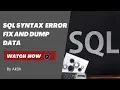 Sql Syntax Error Fix Dump Data By AkDk