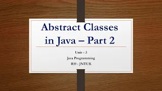 Abstract Classes in JAVA - Part 2 R19 JNTUK JP Chandrakala Kuruba