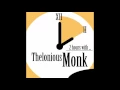 2 Hours With Thelonious Monk (Caravan, Sophisticated Lady, Blue Monk and more!)