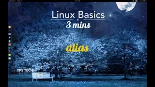 LINUX BASICS IN 3 MINS ALIAS COMMAND