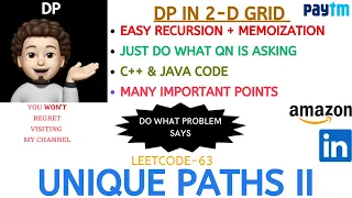 Unique Paths II Made Super Easy Recursion Memoization 2D Array AMAZON Leetcode-63