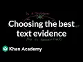 Choosing the best text evidence Reading Khan Academy