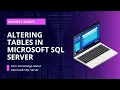 Altering Tables in Microsoft SQL Server