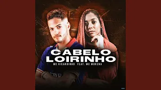 Cabelo Loirinho Feat Mc Morena 