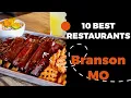 10 Best Restaurants in Branson Missouri 2022 - Top places the locals eat in Branson MO