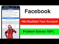 Fb We Disabled Your Account Facebook Disabled Account Recovery 2025 How to Recover Disabled fb