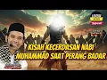 Download Lagu THE STORY OF THE PROPHET MUHAMMAD'S INTELLIGENCE DURING THE BATTLE OF BADAR ‼️USTADZ ABDUL SOMAD,...