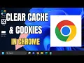 How to Clear Cache and Cookies in Google Chrome 2025 Update
