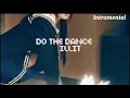 Lagu DO THE DANCE - ILLIT ( INSTRUMENTAL )