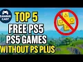 Top 5 Free PS5 Games Without PS Plus 2025