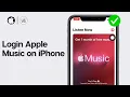 How to Login Apple Music on iPhone 2024 Apple Music Login Guide