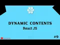 Rendering Dynamic Contents in React JS - React JS tutorial 2022 part 9