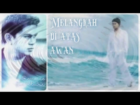 Download MP3 Ronnie Sianturi - Melangkah di Atas Awan | My Lyric Video