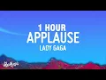 1 HOUR Lady Gaga - Applause