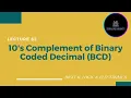 10 s Complement of Binary Coded Decimal BCD - Digital Electronics exploreinsight25