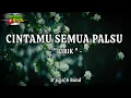 Download Lagu D'p@s'4 - Cintamu Semua Palsu