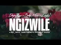 Deejaykgosi _ Ngizwile