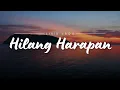 Download Lagu Hilang Harapan - Stand Here Alone - || Lirik Lagu || HD