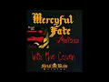 Mercyful Fate - Into the Coven [Ⓔ] (Melissa - (1983))