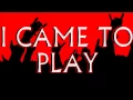 Download Lagu Downstait - I Came To Play