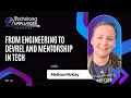 From Engineering to DevRel and Mentorship in Tech with Melissa McKay - Techstrong Unplugged