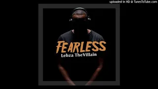 lebza thevillain fearless