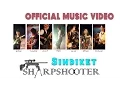 Lagu Sharpshooter - Sindiket [Official Music Video HD]