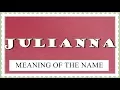 BABY NAME JULIANNA - MEANING FUN FACTS HOROSCOPE