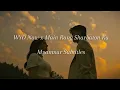 Download Lagu WYD Now x Main Rang Sharbaton Ka (Mmsub)