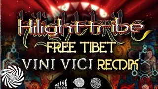 Hilight Tribe - Free Tibet (Vini Vici Remix)