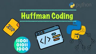 Huffman Coding - Python Implementation and Demo