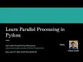 Learn Parallel Processing in Python Learn Python Programming meetup Meetup 5