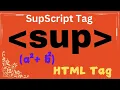 SupScript tag in html sup tag in html html for beginners