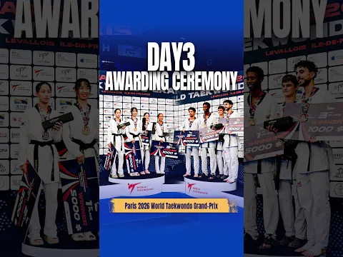 Day 3 Awarding Ceremony | Paris 2026 World Taekwondo Grand Prix Series