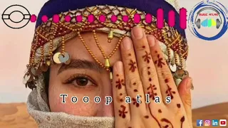 Toop Atlas الاغنية التي يبحث عنها الجميع تحيدوست رائعة 