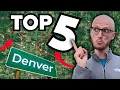 5 BEST Neighborhoods in DENVER COLORADO Everything You Need To Know