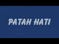 Download Lagu Ari Lasso - Patah Hati // Lirik HQ