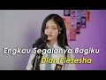 Download Lagu Engkau Segalanya Bagiku · Dian Piesesha (Cover by Aura)