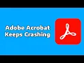 How To Fix Adobe Acrobat Keeps Crashing or Not Working in Windows