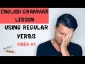 How to use English regular verbs