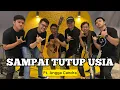 Download Lagu Sampai Tutup Usia (KERONCONG) - Angga Candra ft. Fivein #LetsJamWithJames