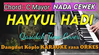 Download HAYYUL HADI - Versi Dangdut Koplo KARAOKE rasa ORKES Yamaha PSR S970 MP3