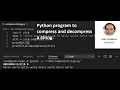 Python program to compress and decompress a string