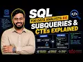 SQL for Data Analysts Subqueries CTEs Explained LIVE