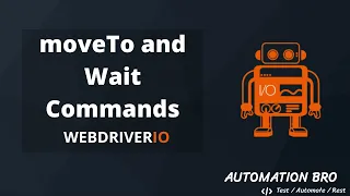 Move To and Wait Commands - WebdriverIO Tutorial