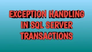 Exception Handling in SQL Transactions By SQL Training Session By SQL