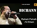 Lagu Bichdann | Rahat Fateh Ali Khan | Lyrics | VJ-Vikas Jain